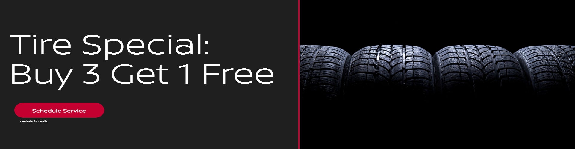 Tire Special Buy 3 Get 1 